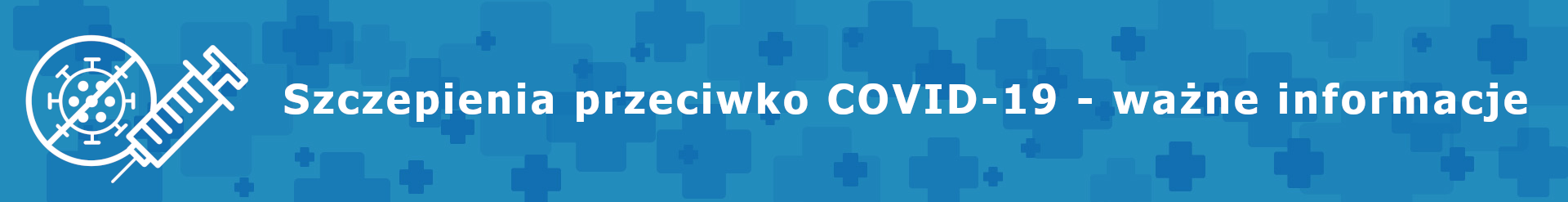 Szczepienia przeciwko COVID-19 - ważne informacje