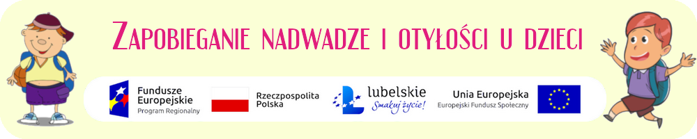 Zapobieganie nadwadze i otyłości u dzieci – program profilaktyczny w województwie lubelskim